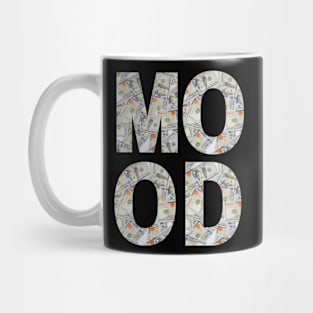 Make Money Mood Dollar Cash Mug